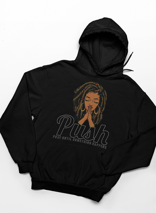 PUSH-PRAYING PREMIUM HOODIES